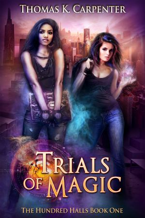 [The Hundred Halls 01] • Trials of Magic